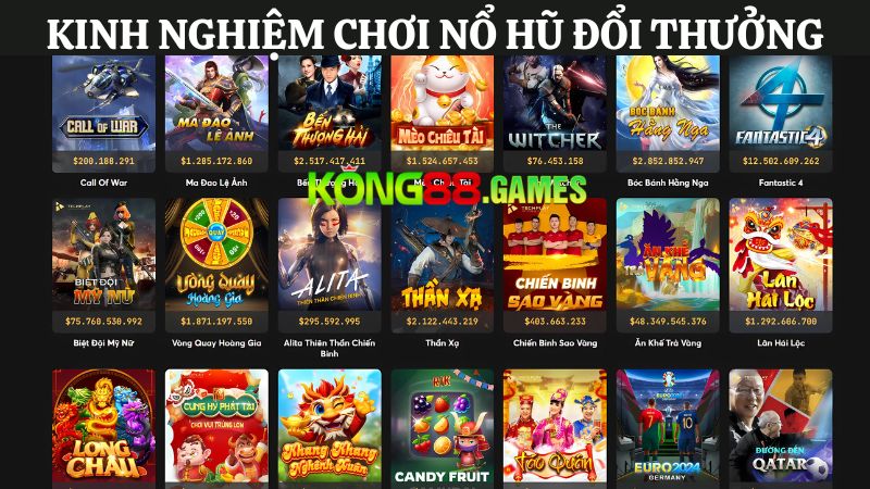 kinh nghiệm chơi KONG88 Nổ hũ đổi thưởng