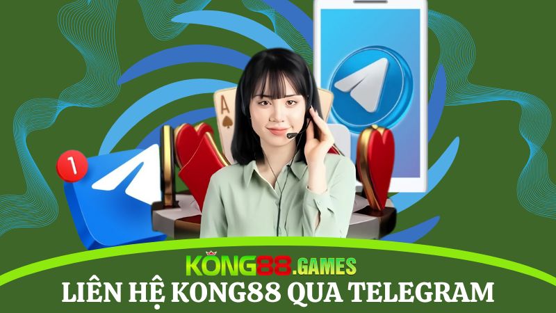 KONG88 liên hệ Telegram