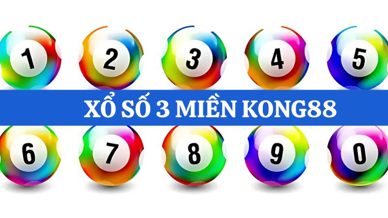 xổ số 3 miền KONG88 