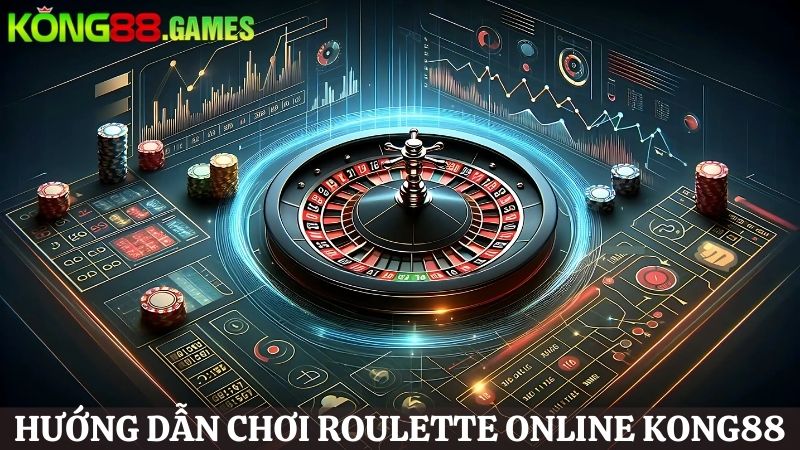 cách chơi Roulette online KONG88