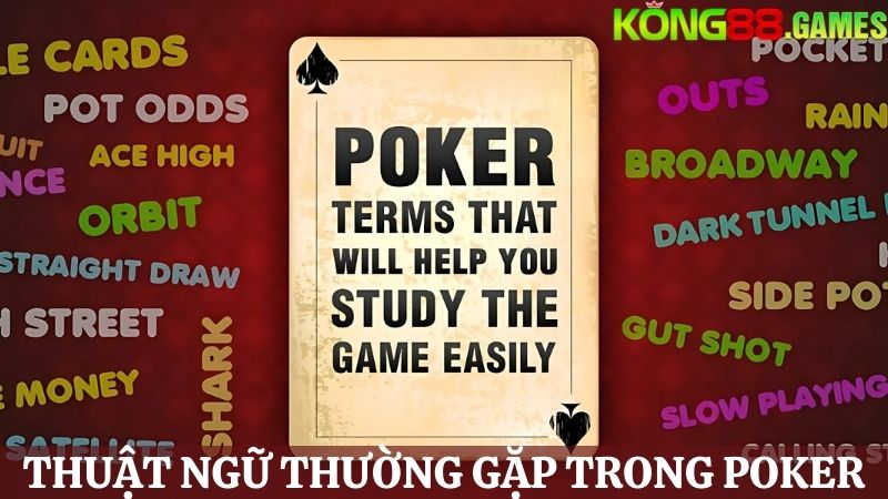 thuật ngữ Poker online KONG88 